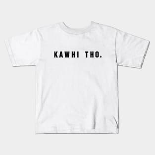 Kawhi Tho. (Black Font) Kids T-Shirt